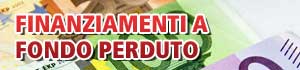 Finanziamenti a Fondo Perduto